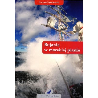 Książka „Bujanie w morskiej pianie”