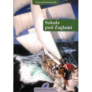 Książka „Szkoła pod Żaglami”